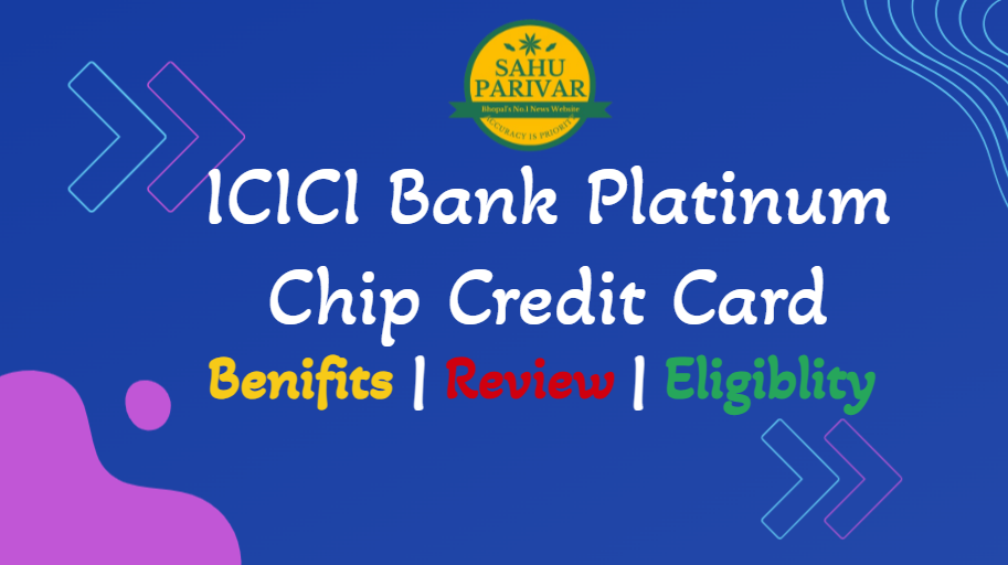 ICICI Bank Platinum Chip Credit Card